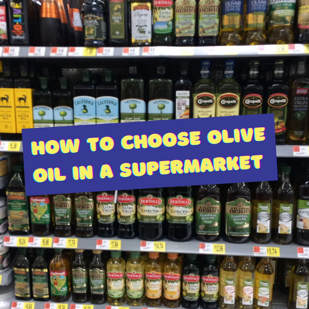 How to choose olive oil in a supermarket